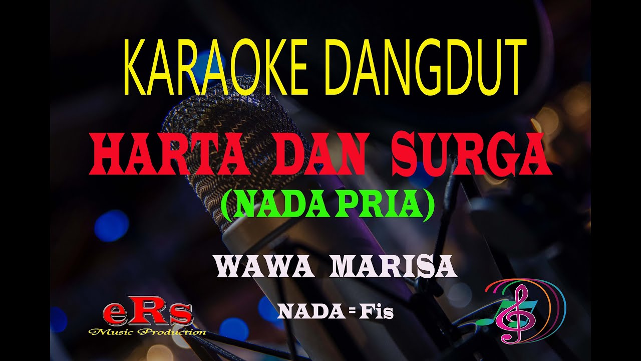 Karaoke Harta Dan Surga Nada Pria - Wawa Marisa (Karaoke Dangdut Tanpa Vocal)