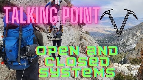 Talking Point: Open system and closed systems