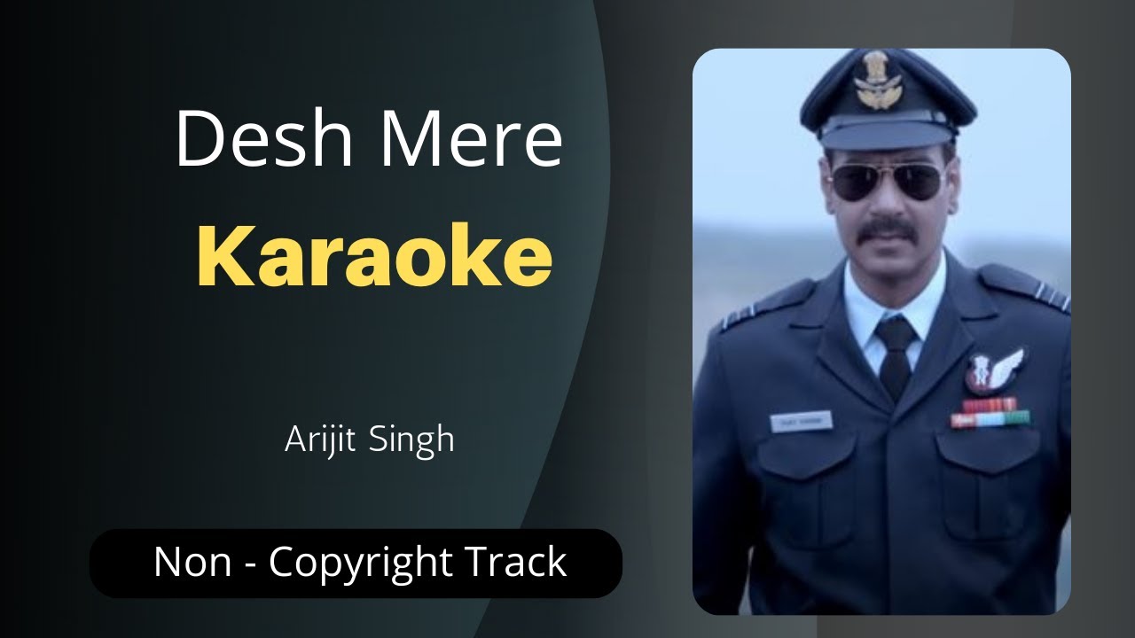 Desh Mere Karaoke | Arijit Singh