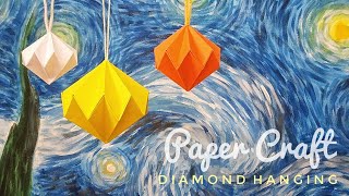 Paper craft : Diamond hanging