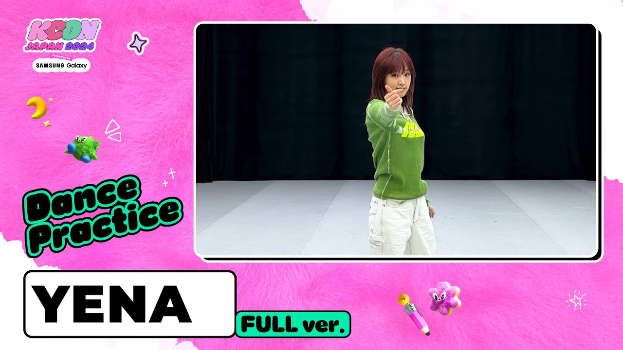 💃DANCE PRACTICE FULL ver. 💕 | YENA(최예나) | KCON JAPAN 2024