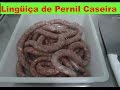 Como fazer Linguiça Caseira