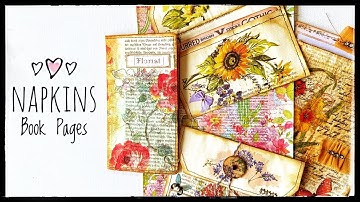 Napkins and Book Pages - How You Can Use Them Together - Junk Journal Style