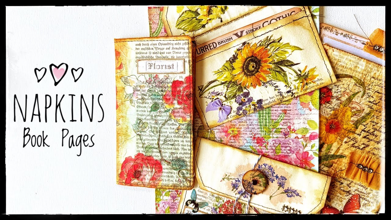 Салфетки и страницы книг — как их можно использовать вместе — стиль Junk Journal