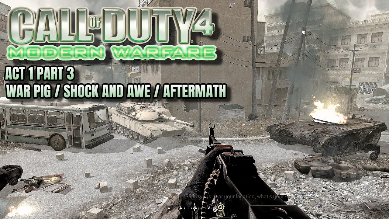 Call of Duty 4 Modern Warfare ACT 1 Pt.3 War Pig- Shock and Awe ...