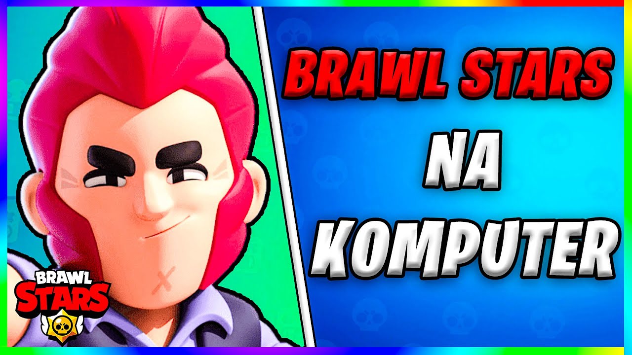 Jak Zrobić Brawl Stars Na Komputer JAK ZAINSTALOWAĆ BRAWL STARS NA KOMPUTER? 🔥 AKTUALNE - DZIAŁA 2024 BS