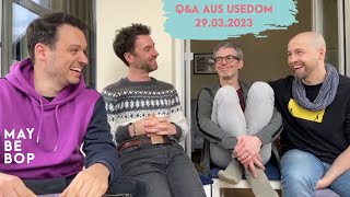 Q&A aus Usedeom - 29.03.2023