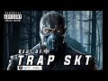 Bass boostedbest of trap music trap skt