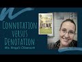 Understanding Connotation and Denotation