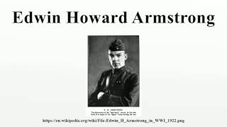 Edwin Howard Armstrong