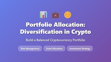 Crypto Portfolio Diversification: How to Build a Balanced Portfolio | Beginner