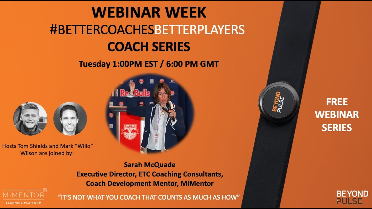 Sarah McQuade - "It's not what you coach that counts as much as how"