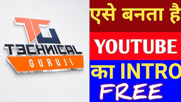 How To Make COOL YOUTUBE INTRO like TECHNICAL GURUJI🔥🔥🔥😱