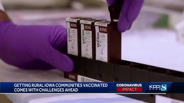 Rural Iowa counties struggling to find ways of distributing vaccine