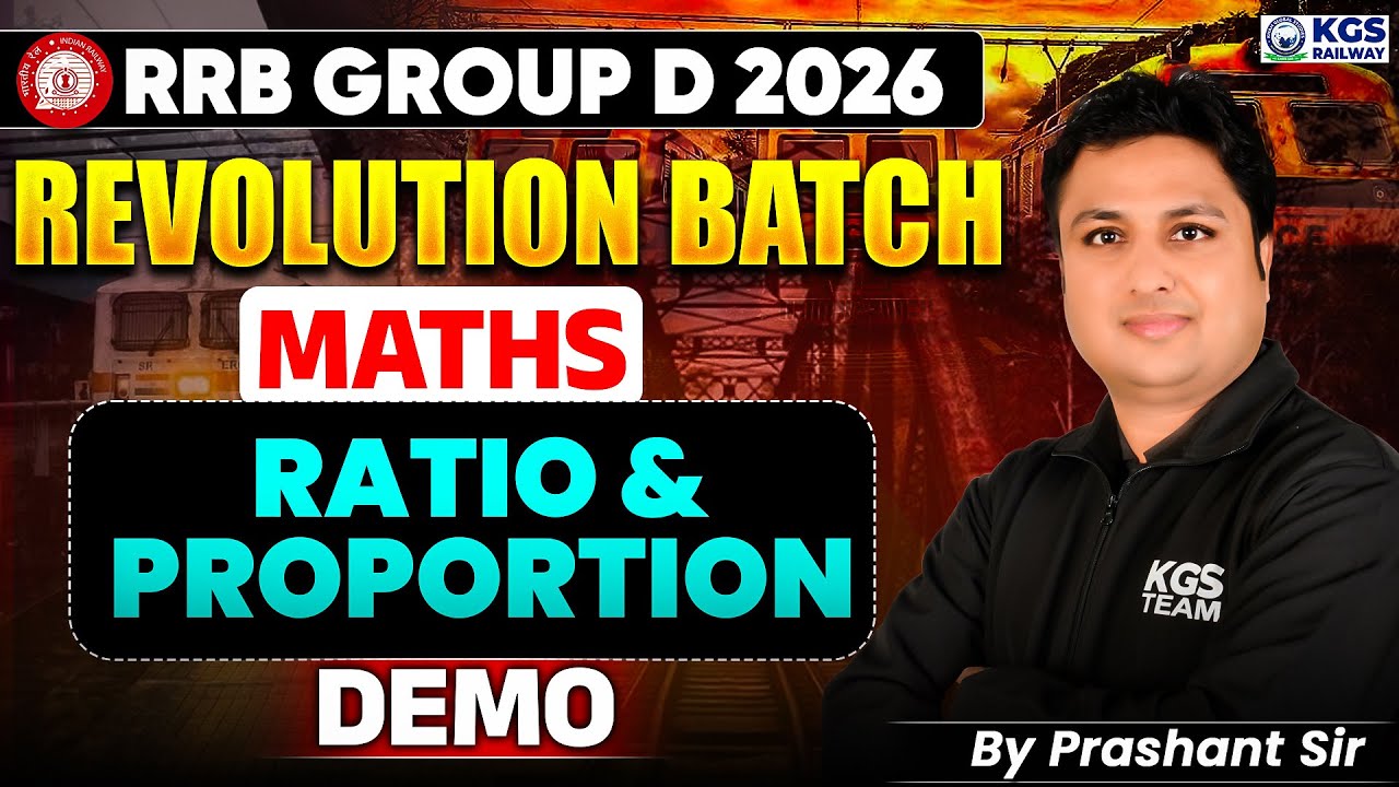 RRB Group D Maths Classes 2025 | Ratio & Proportion | By Prashant Sir | KGS Railway Exams