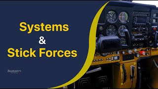 Teaching Aircraft Systems & Stick Forces