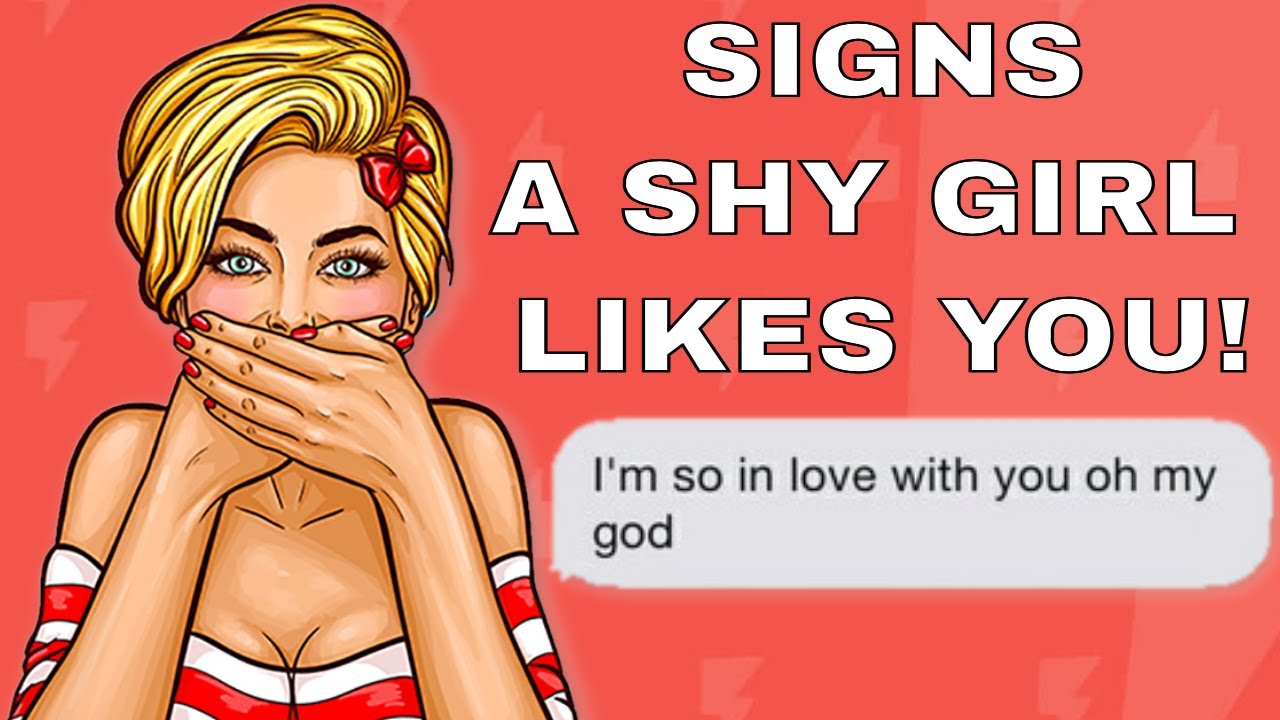5 Obvious Signs A Shy Girl Likes You Youtube 