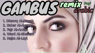 Gambus Remix Dj Gambus Arab Lagu Arab Sub Bass Dangdut Remix Gambus  Quality Hd lagu Arab