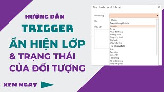 hướng dẫn dùng trigger ẩn hiện lớp và trạng thái đối tượng #AvinaAuthoringTools screenshot 5