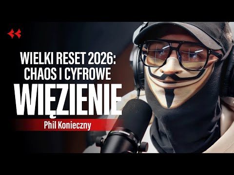 How do the elites plan the end of freedom in 2026? Phil Konieczny