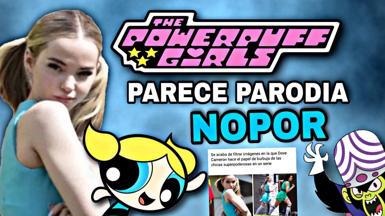 El reboot Live Action de Las Chicas Superpoderosas es HORRIBLE! | 