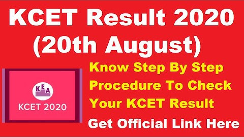 KCET Result 2020 (20th August) - Know How To Check Your KCET 2020 Result