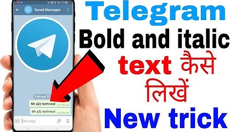 Telegram BOLD & ITALİC TEXT Trick || How To Type & Write Bold/Italic On Telegram