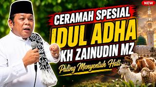EID AL-ADHA SPECIAL | VERY HEARTWARMING - LATEST LECTURE BY KH ZAINUDIN MZ 2026