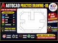 AUTOCAD PRACTICE DRAWING- 08