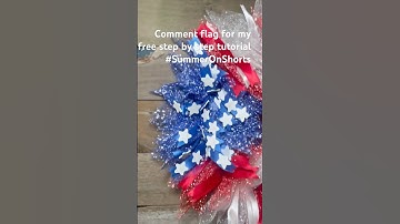 DIY Deco Mesh Patriotic Wreath/ Dollar Tree Patriotic Wreath / American Flag Wreath #summeronshorts