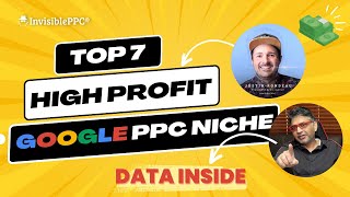  PPC Training - Top Google Ads in 7 High Profit Niches #googleppc #ppcads