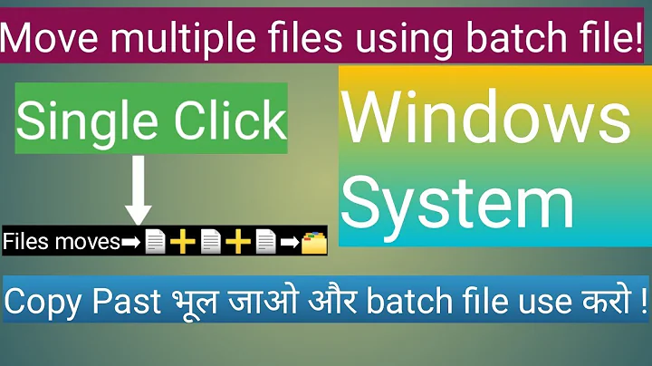 How to move files from one folder to another folder using bat file!!