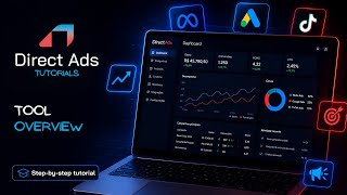 Tool Overview 🗺️ - DirectAds