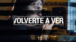 La Sesión con Juanes - Volverte A Ver