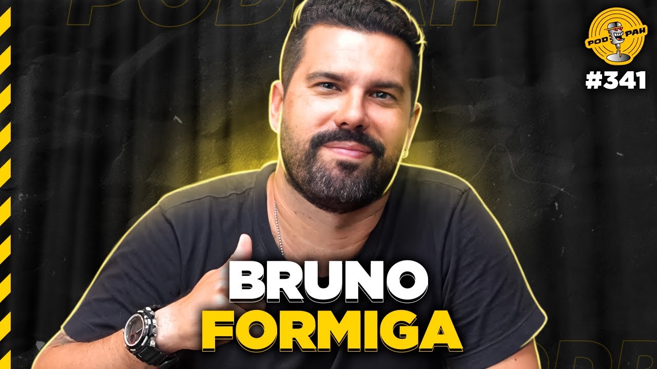 BRUNO FORMIGA – Podpah #341