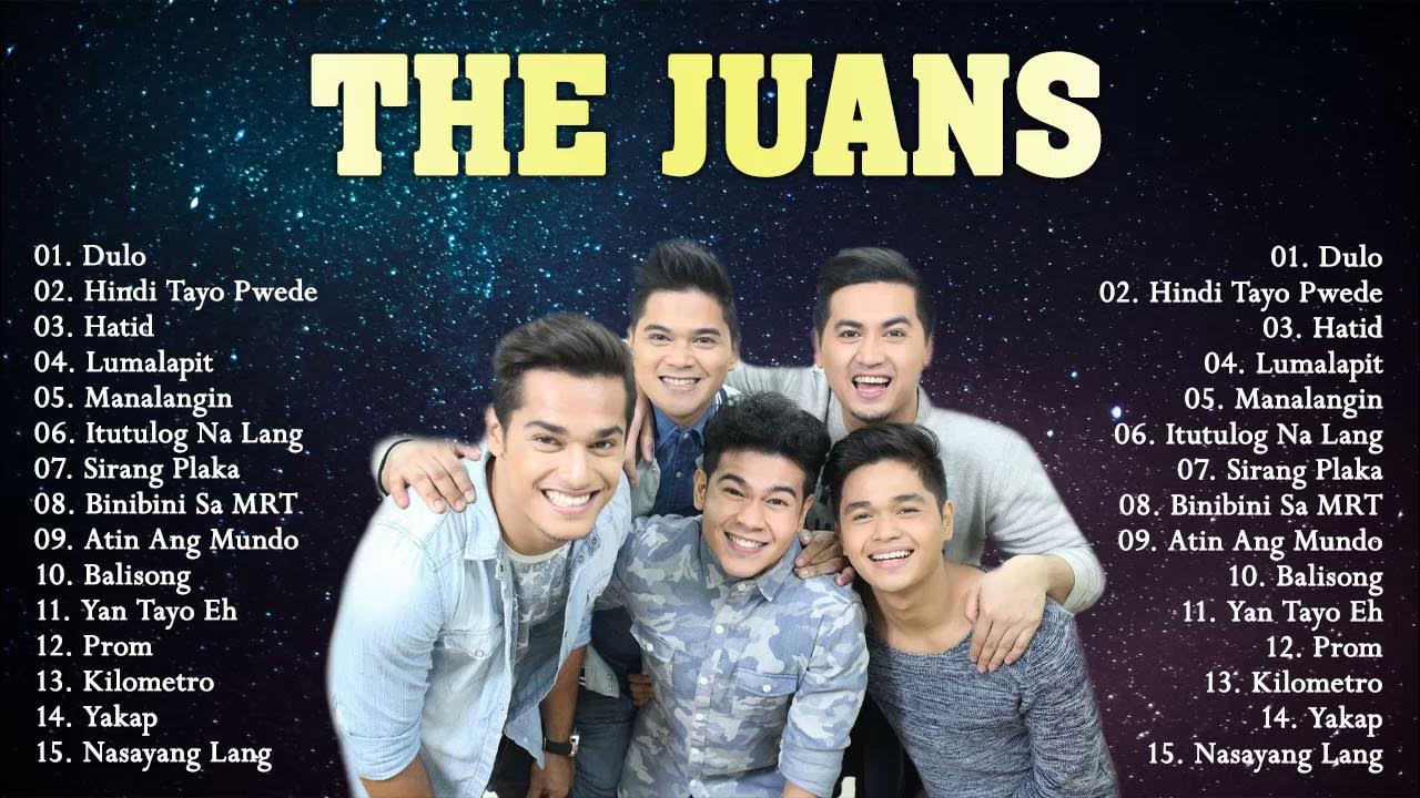 The Juans Nonstop OPM Love Songs Playlist 2021 - The Juans Greatest ...