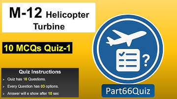 Module 12 Helicopter Systems | Top 10 EASA Part-66 Important Quiz