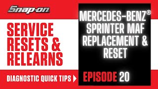 mercedes-benz® sprinter maf replacement & reset* | snap-on | diagnostics