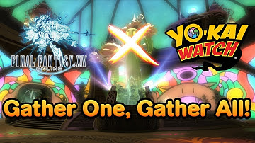 Final Fantasy XIV X Yo-kai Watch Gather one, Gather all