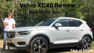 The Best of the Best? Volvo XC40 Review | Cars of Desire