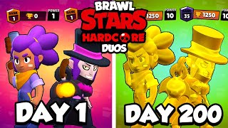 We Survived 200 Days In Hardcore Brawl Stars Duos