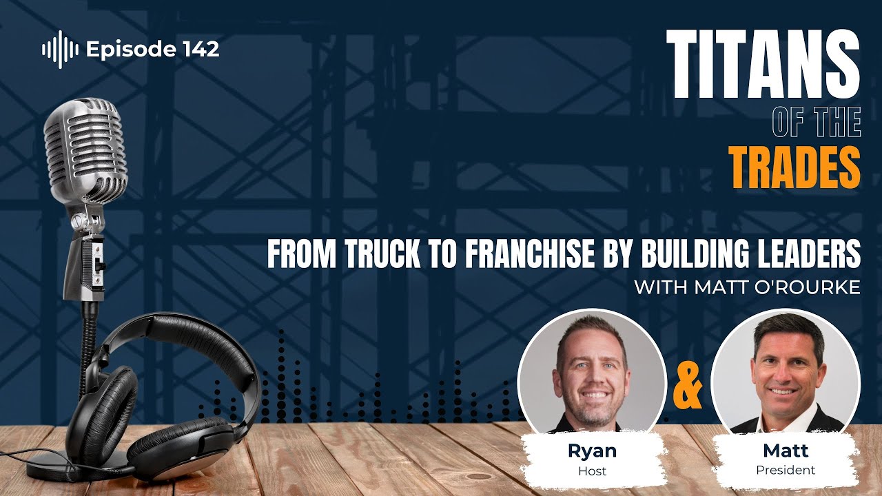 From Truck to Franchise by Building Leaders
