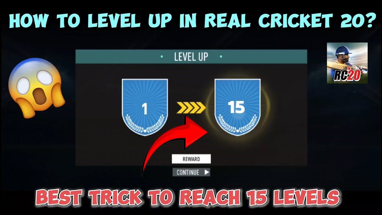How to Level UP in Real Cricket 20? Best Trick for Level INCREASE and ...