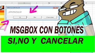 Mensaje MSGBOX con botones SI,NO Y CANCELAR en Excel VBA BIEN EXPLICADO Y RAPIDO