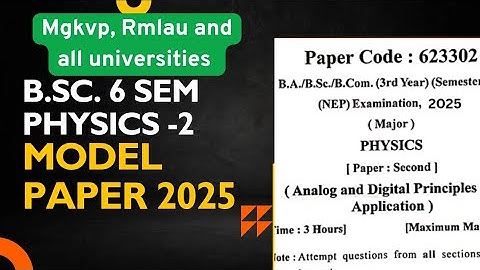 Bsc 3rd Year 6th Semester Physics Paper 2 2025 | Analog and Digital Principles and Application