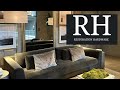 Take a tour of rh restoration hardwares frontenacmissouri location