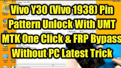 Vivo Y30 (Vivo 1938) Pin/Pattern Unlock With UMT MTK One Click & FRP Bypass Trick UMT Just 1 click