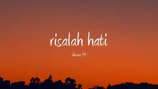 Dewa 19 - Risalah Hati I Lirik Lagu Indonesia