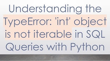 Understanding the TypeError: 