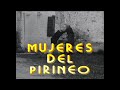 Del País de los Vascos - Mujeres del Pirineo